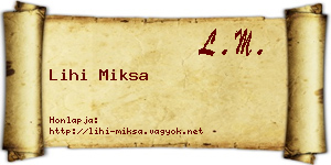 Lihi Miksa névjegykártya